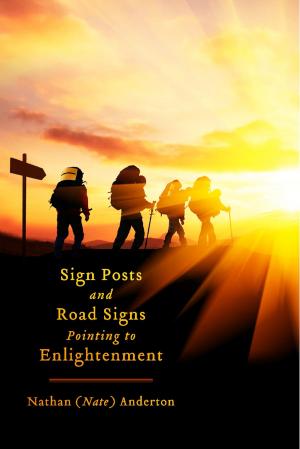 Cover of the book Sign Posts and Road Signs Pointing to Enlightenment by Erin Janie Donaldson