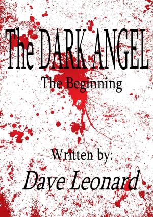Cover of the book The Dark Angel by Michael LaPointe