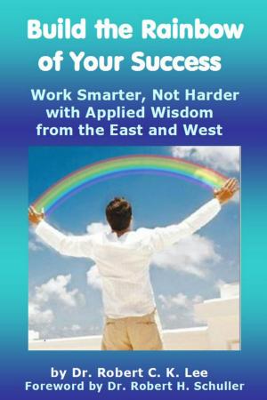 Book cover of Build the Rainbow of Your Success
