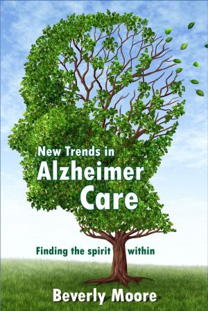 Cover of the book New Trends in Alzheimer Care by Jeffrey W. Kern