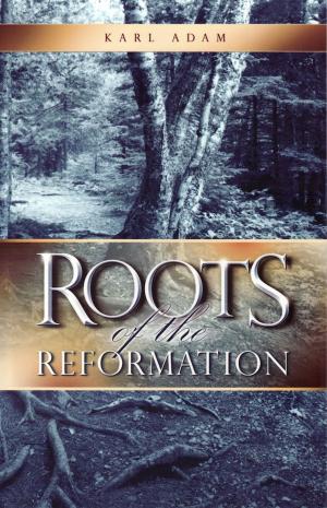 Cover of Roots of the Reformation