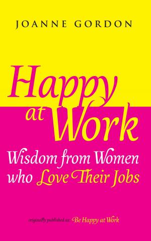 Cover of the book Happy at Work by Tiffany Flowers