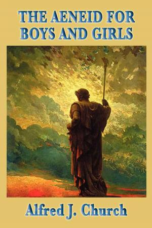 Cover of the book The Aeneid for Boys and Girls by Seabury Quinn