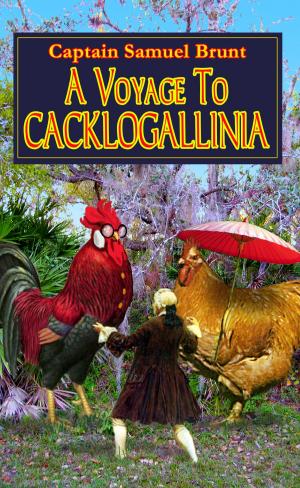 Cover of the book A Voyage to Cacklogallina by James Doohan, S. M. Stirling