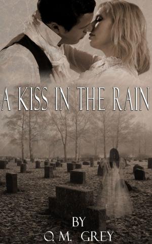 Cover of the book A Kiss in the Rain by Meredith Webber