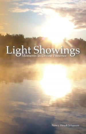 Cover of the book Light Showings: Moments In Divine Presence by Chaplain P. L. Holder
