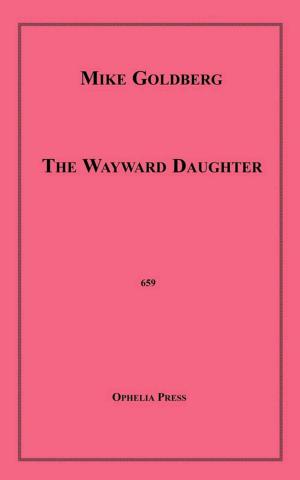 Cover of the book The Wayward Daughter by Jerry Jones