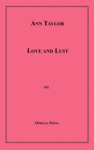 Cover of the book Love and Lust by Anon Anonymous