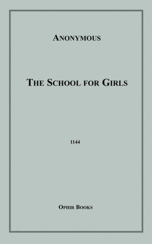 Cover of the book The School for Girls by Chris Harrison