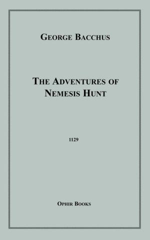 Cover of the book The Adventures of Nemesis Hunt by Etsu Inagaki Sugimoto