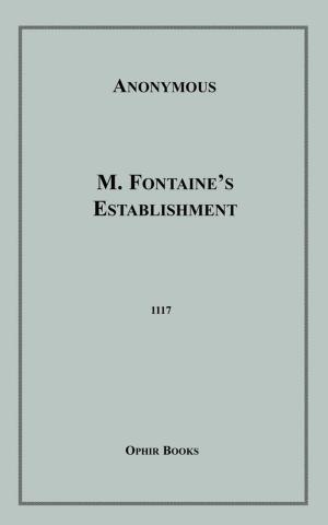 Cover of the book M. Fontaine's Establishment by Anon Anonymous