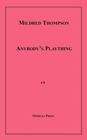Cover of the book Anybody's Plaything by Bella Jane