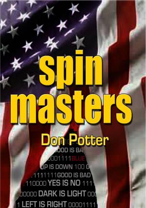 Cover of the book Spin Masters by Justin F. Stone