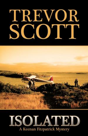 Cover of the book Isolated by Trevor Scott
