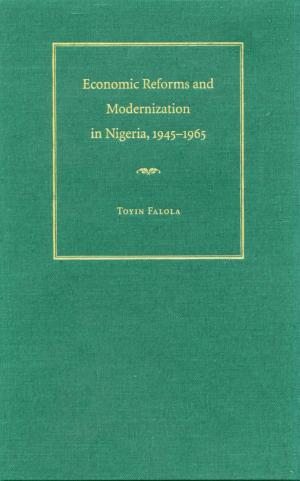 Book cover of Economic Reforms and Modernization in Nigeria, 1945-1965