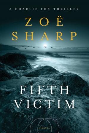 bigCover of the book Fifth Victim: A Charlie Fox Thriller by 