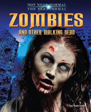 Cover of the book Zombies and Other Walking Dead by Joyce Markovics
