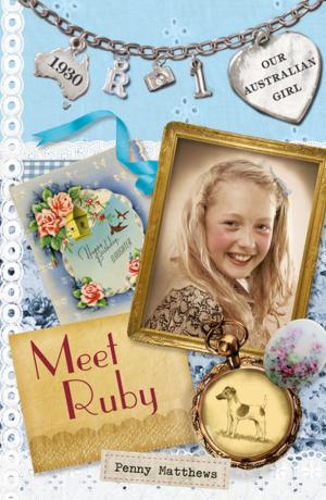 Book cover of Our Australian Girl: Meet Ruby (Book 1)