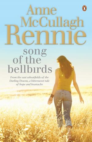 Cover of the book Song of the Bellbirds by Bob Carr