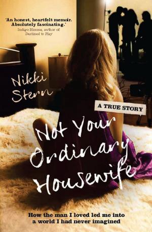Cover of the book Not Your Ordinary Housewife by Mandy Sayer