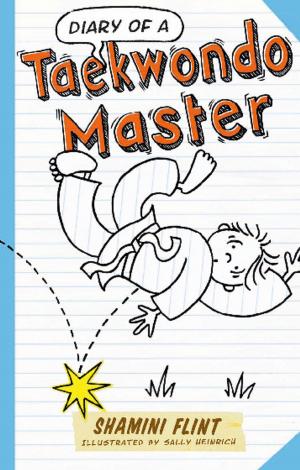Cover of the book Diary of a Taekwondo Master by Thea Astley