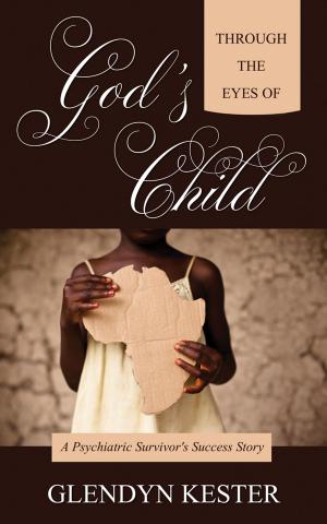 Cover of the book Through the Eyes of God's Child by Mary Haskett
