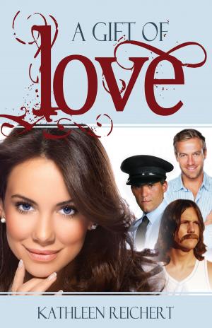 Cover of the book A Gift of Love by Bob McCluskey