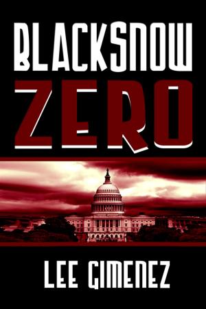 Cover of the book Blacksnow Zero by TED BRAUN