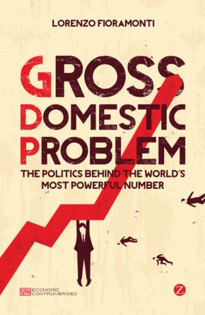 Cover of the book Gross Domestic Problem by Nurdan Gurbilek