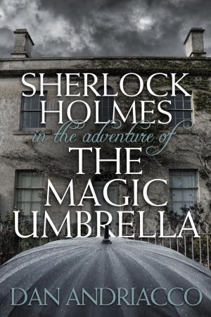 Book cover of Sherlock Holmes in The Adventure of The Magic Umbrella