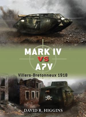 Cover of the book Mark IV vs A7V by Giuseppe Casale, Adalberto Perulli