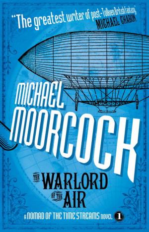 Cover of the book The Warlord of the Air (A Nomad of the Time Streams Novel) by Freda Warrington