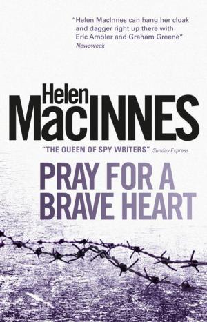 Cover of the book Pray for a Brave Heart by Michael Heatley