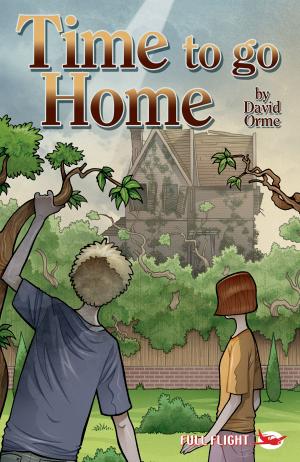 Cover of the book Time to Go Home by Jane A C West, Roger Hurn