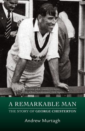Cover of the book A Remarkable Man by Professor Lorely French