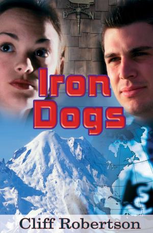 Cover of the book Iron Dogs by Avril Dalziel Saunders
