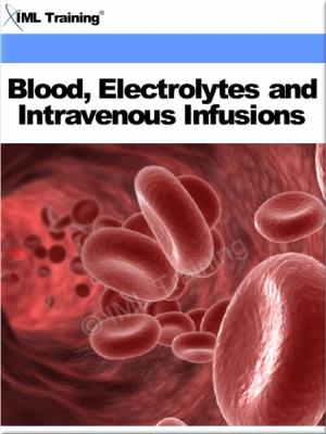 Cover of the book Blood Electrolytes and Intravenous Infusions (Microbiology and Blood) by 