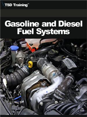 bigCover of the book Gasoline and Diesel Fuel Systems (Mechanics and Hydraulics) by 
