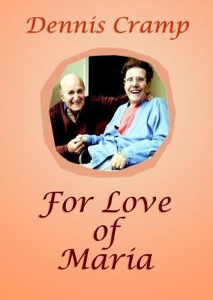 Cover of the book For Love of Maria by Dougie Brimson