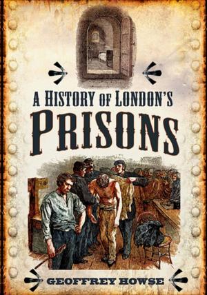 Cover of the book A History of London's Prisons by Margaret Drinkall
