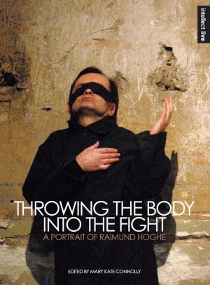 Cover of the book Throwing the Body into the Fight by Paul Gladston