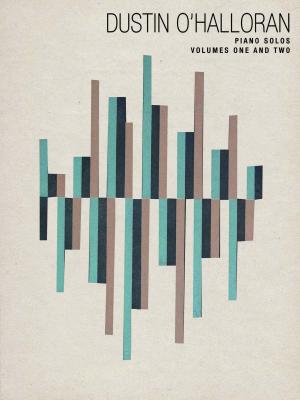 Cover of the book Dustin O'Halloran: Piano Solos by Dan Milner, Paul Kaplan