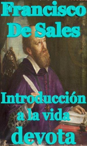 Cover of the book Introducción a la vida devota by Saint Louis-Marie Grignion de Montfort