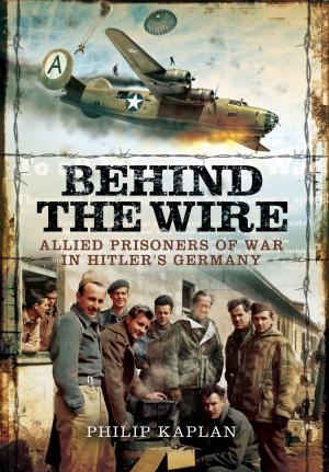 Cover of the book Behind the Wire by Ian Christians, Sir Charles Groves CBE