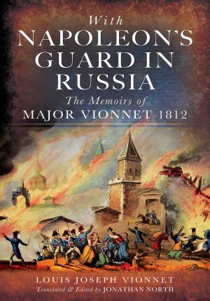 Cover of the book With Napoleons Guard in Russia by Chris Clark