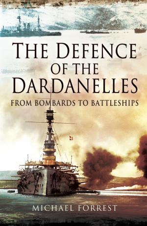 Cover of the book The Defence of the Dardanelles by Tim Saunders