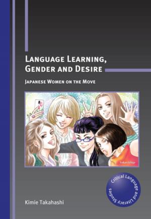 Cover of the book Language Learning, Gender and Desire by 