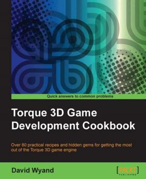 Cover of the book Torque 3D Game Development Cookbook by Jonathan Bennett