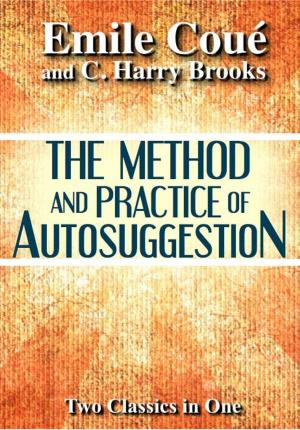 Book cover of The Method & Practice of Autosuggestion