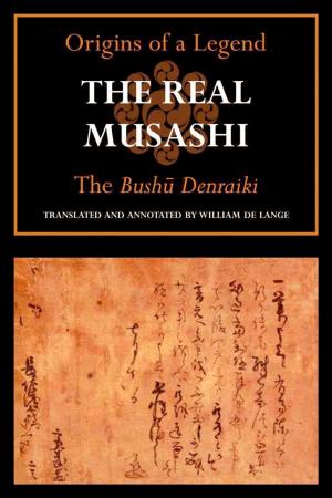 Book cover of The Real Musashi I: The Bushu Denraiki